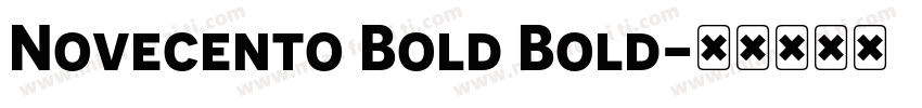 Novecento Bold Bold字体转换